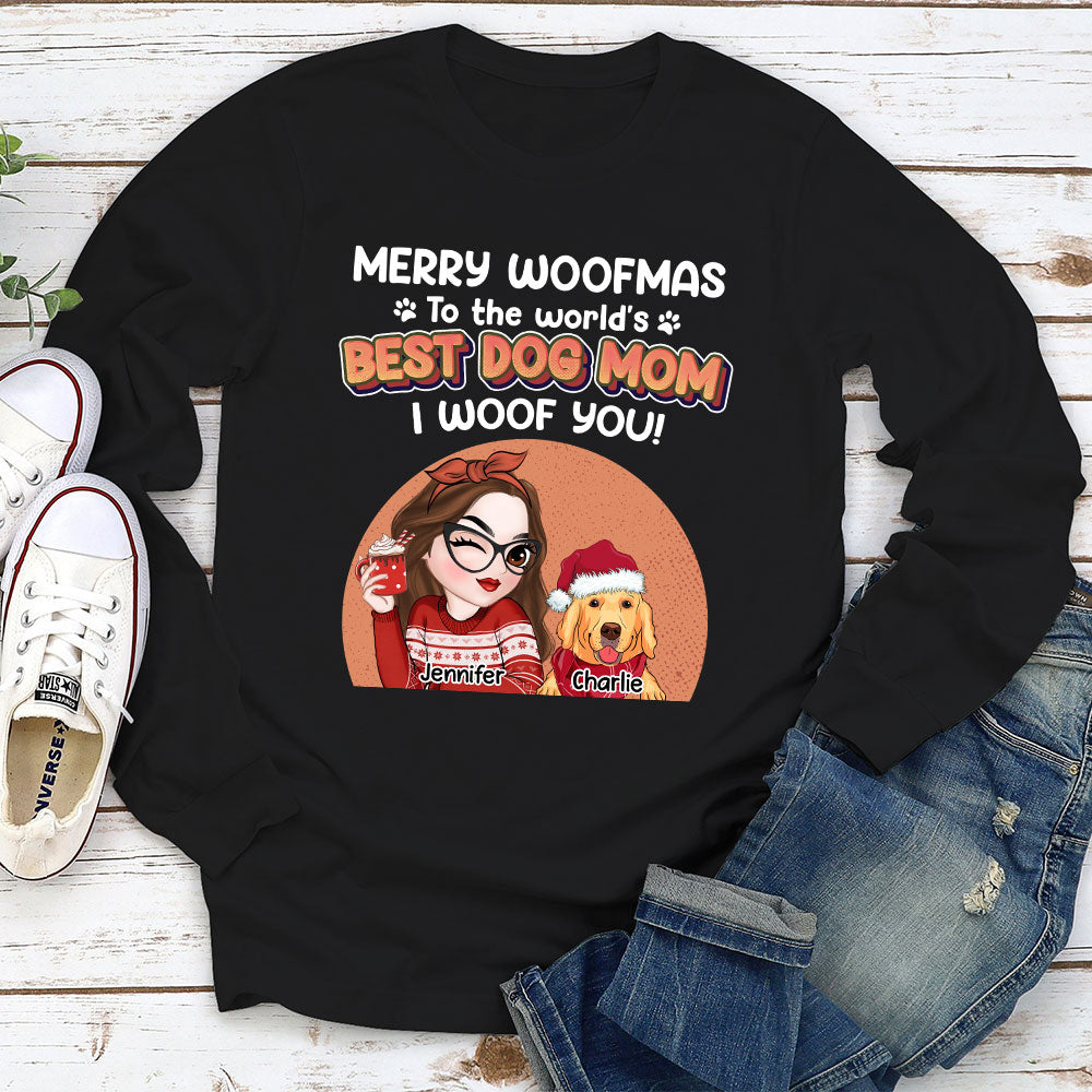 I Have A Best Dog Mom - Customizable Personalized Long Sleeve Unisex T-shirt