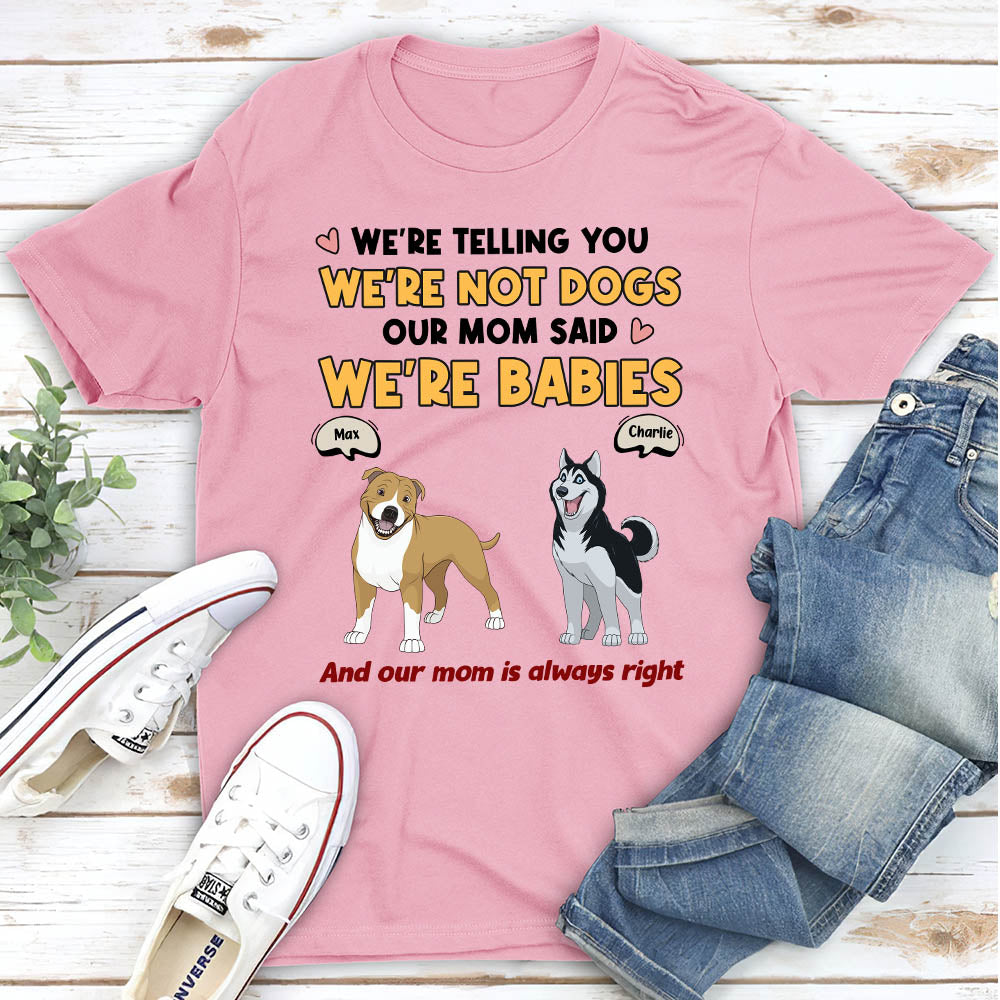 Mom Is Always Right - Personalized Custom Unisex 5.3 oz T-shirt for Pet Lovers
