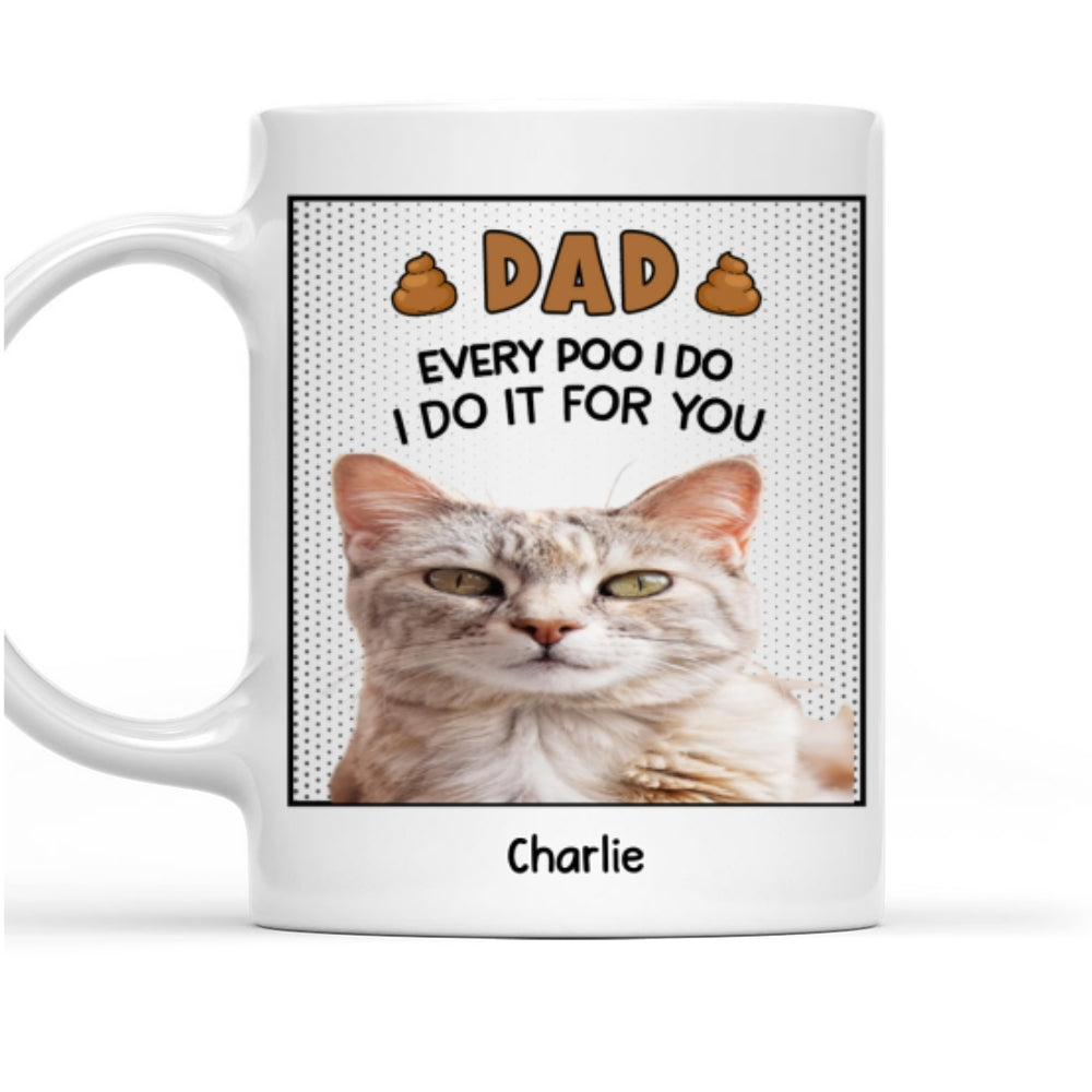 Personalized Custom Thanks For Picking Up Our Poop Photo Coffee Mug - Ideal Gift for Pet Lovers