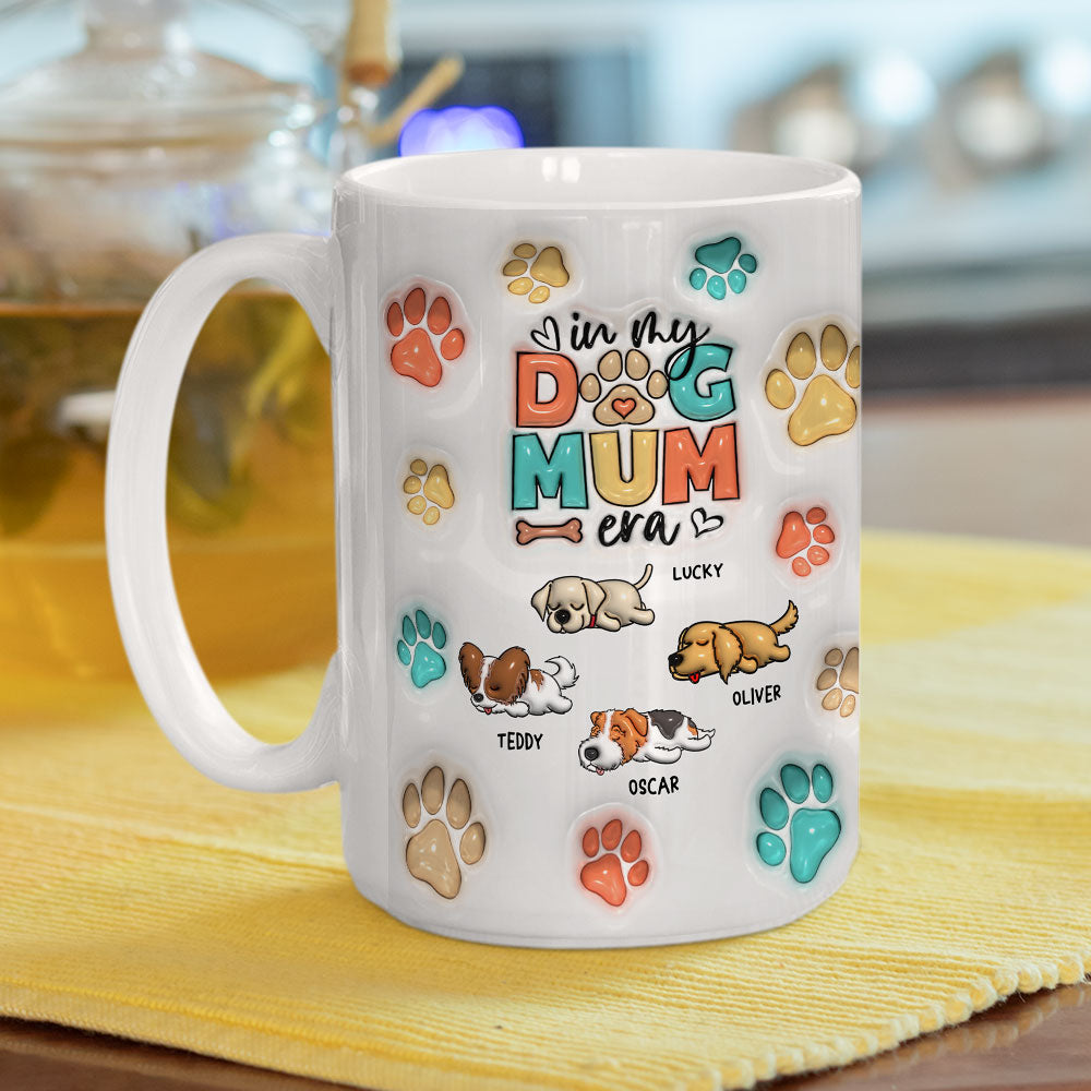 Dog Mom Era - Exquisite Personalized Custom 3D Inflated Effect Ceramic Mug in 11oz and 15oz Sizes