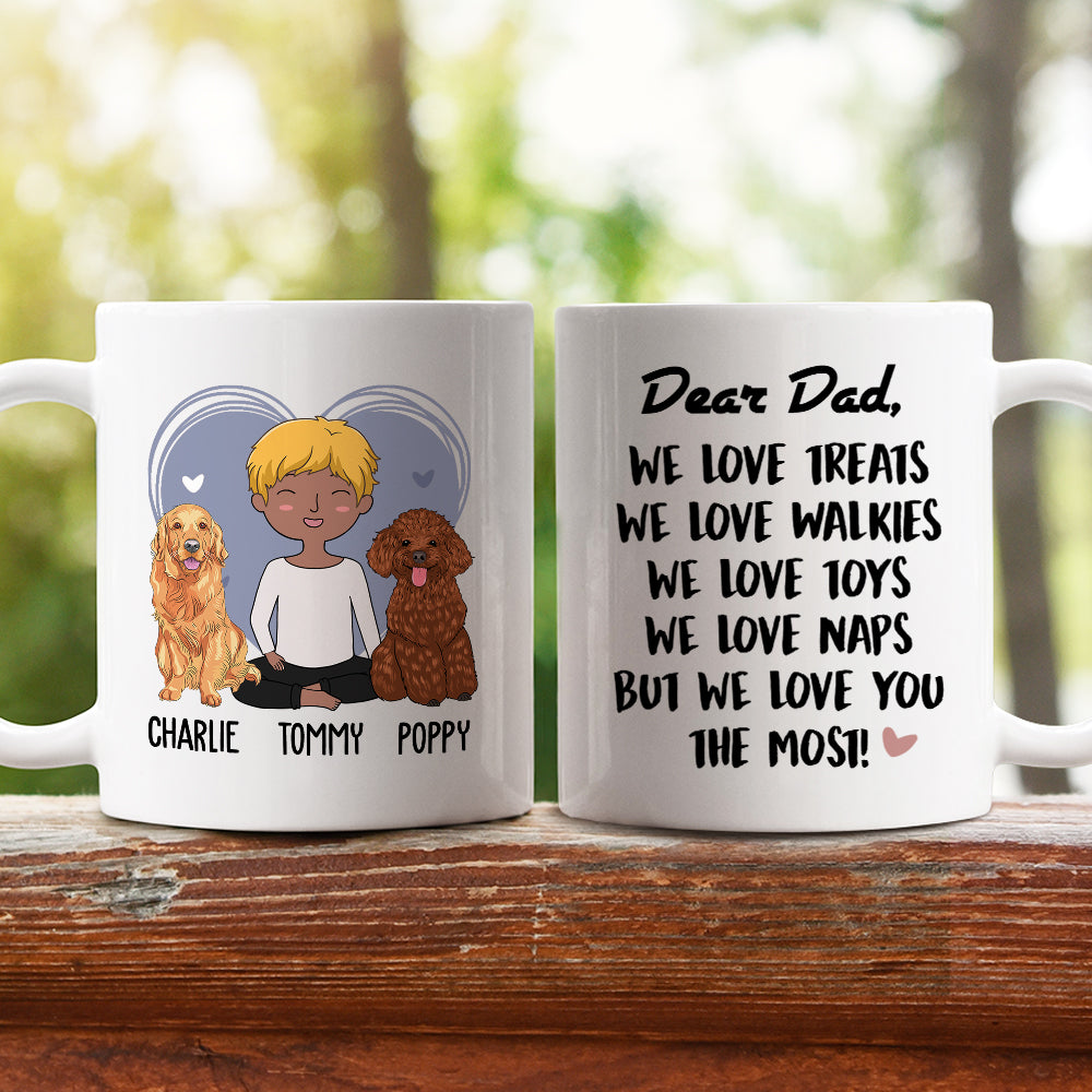 Love You The Most - Personalized Custom 11oz/15oz Coffee Mug for Pet Lovers