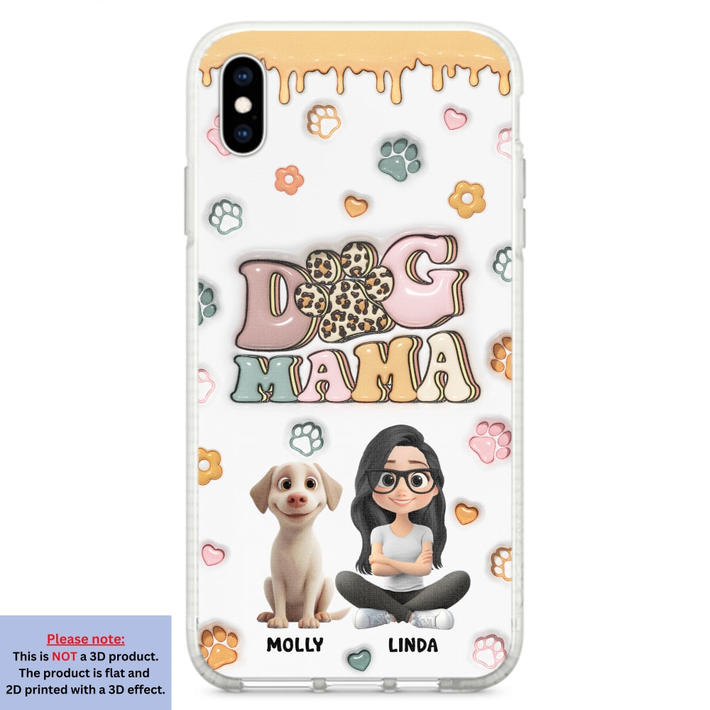 Dog Mama Version 2 - Exclusive Personalized Custom 3D Inflated Effect Smartphone Case for All Occasions