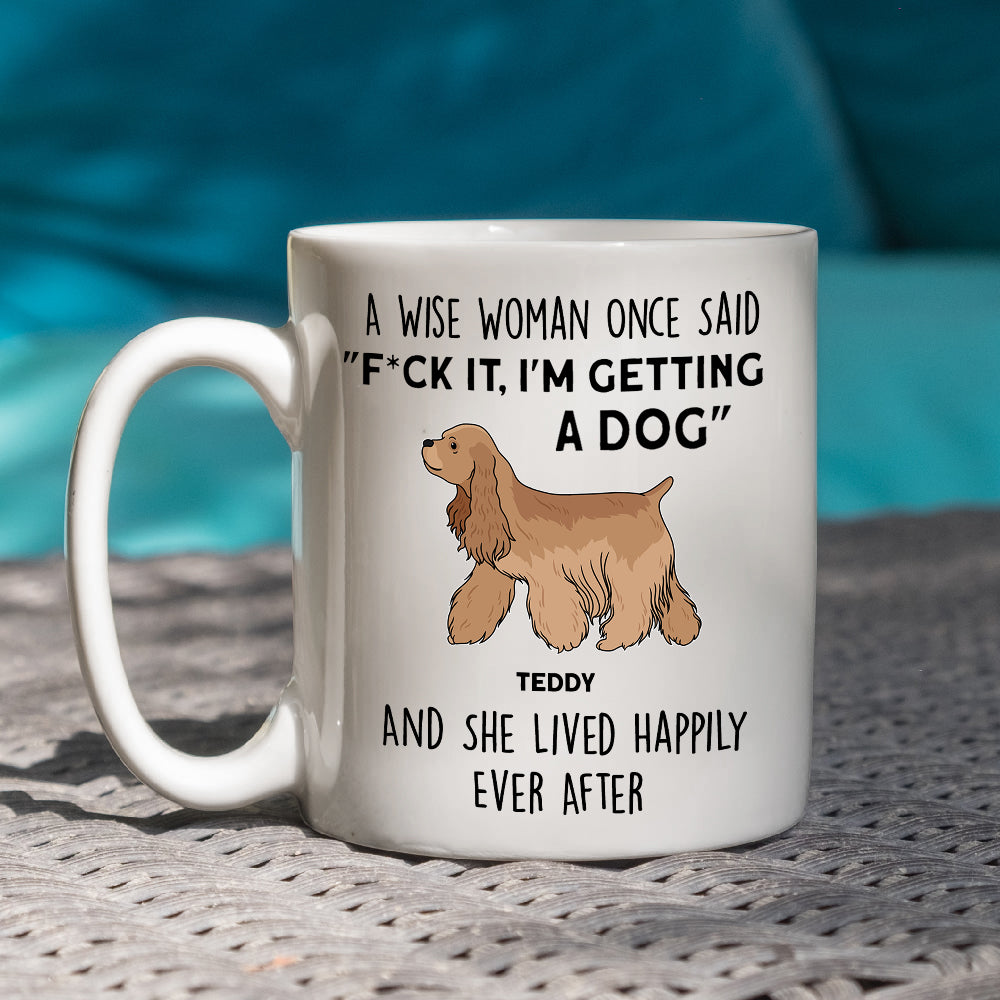 A Wise Woman - Personalized Custom Ceramic Coffee Mug for Pet Lovers