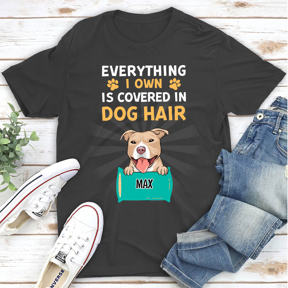 Covered In Dog Hair - Personalized Custom Unisex 5.3 oz T-shirt for Pet Lovers