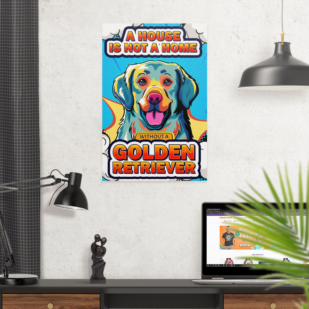 A House Is Not A Home 2 - Stunning Poster for Your Space