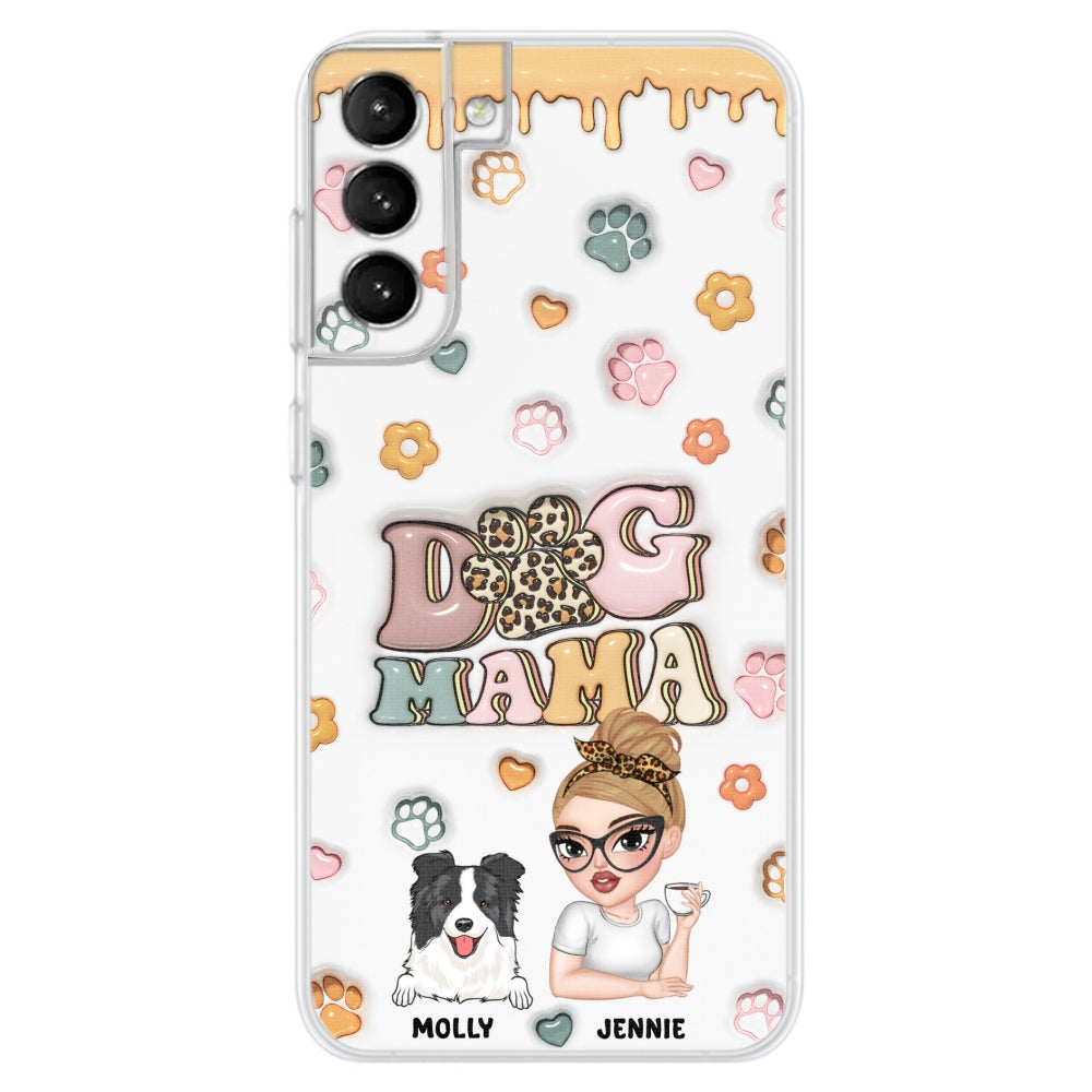 Dog Mama - Stunning Personalized Custom 3D Inflated Effect Phone Case for All Smartphones