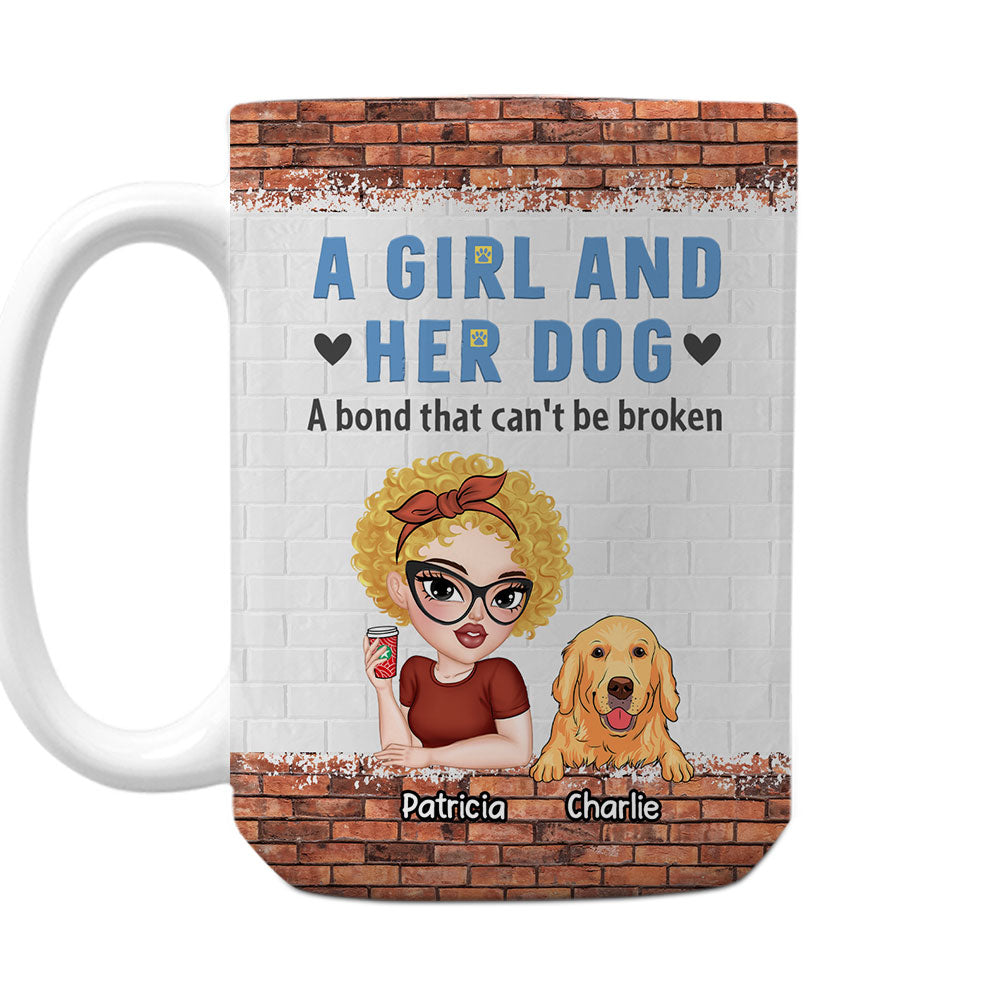 Unbreakable Bond of a Girl and Her Dog - 11oz Personalized Custom Coffee Mug for All Beverages