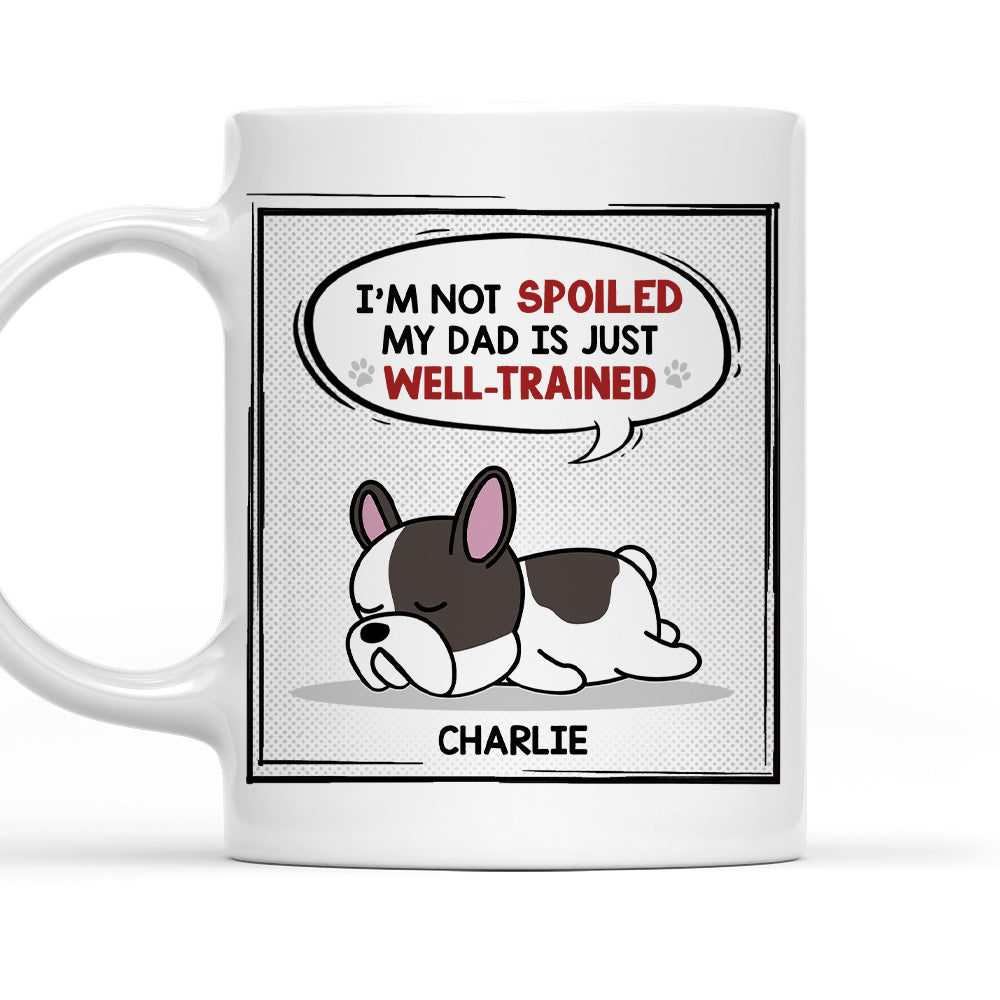 Well-Trained Mom/Dad Personalized Custom Coffee Mug - Ideal Gift for Pet Lovers