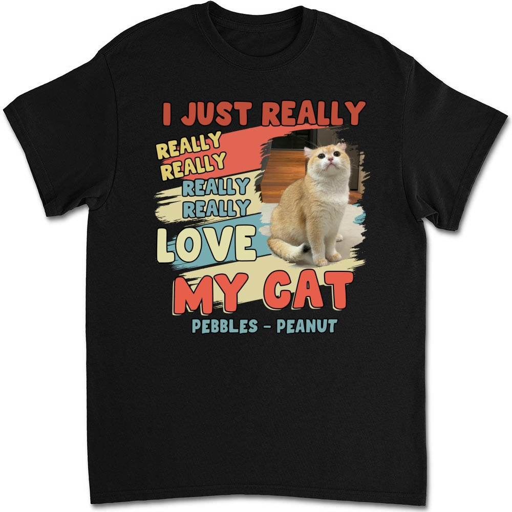 Personalized Custom Unisex 'I Just Really Love My Cats' Photo T-Shirt - 5.3 oz, Perfect Gift for Pet Lovers