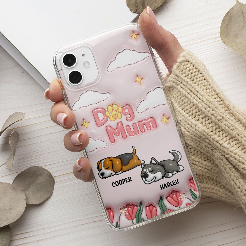 I Love My Dog Mom - Unique Personalized Custom 3D Inflated Effect Phone Case for Fashion - Conscious Users