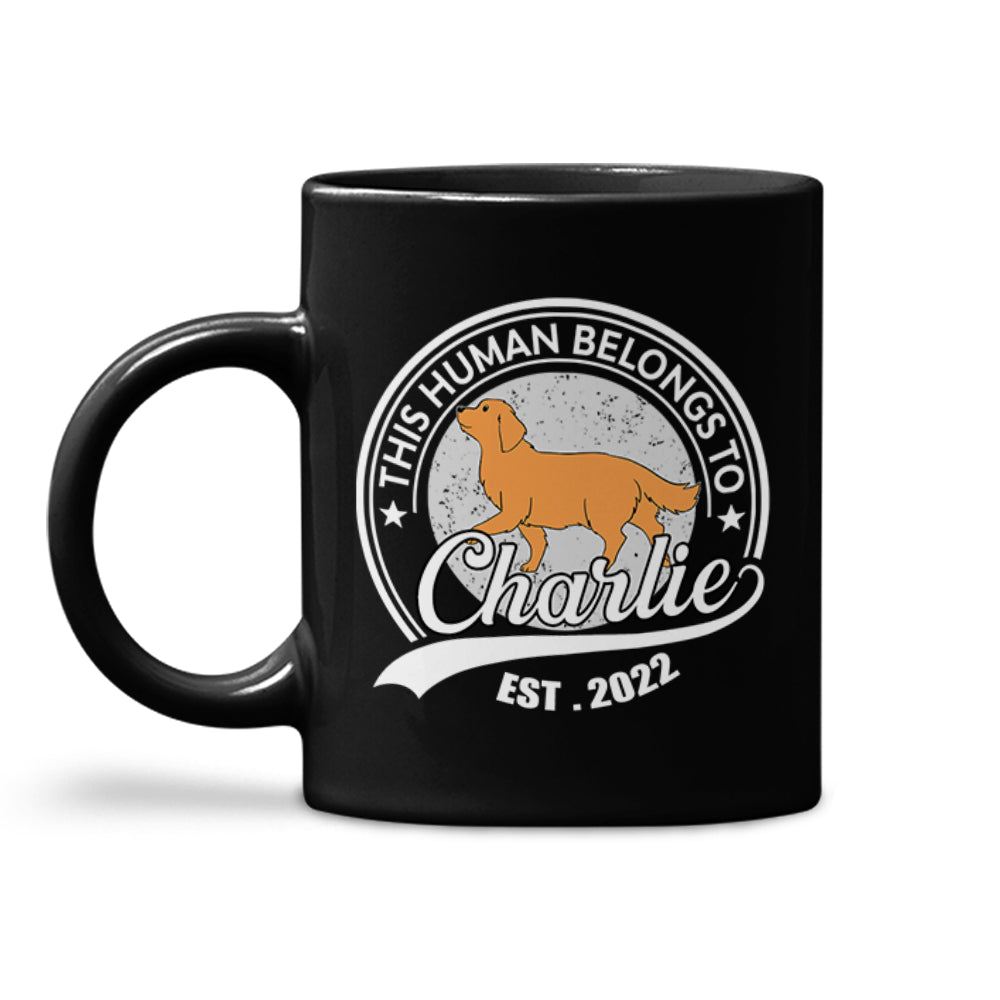 Personalized Custom 'Human Belongs To Dog' Coffee Mug - 11oz and 15oz Options