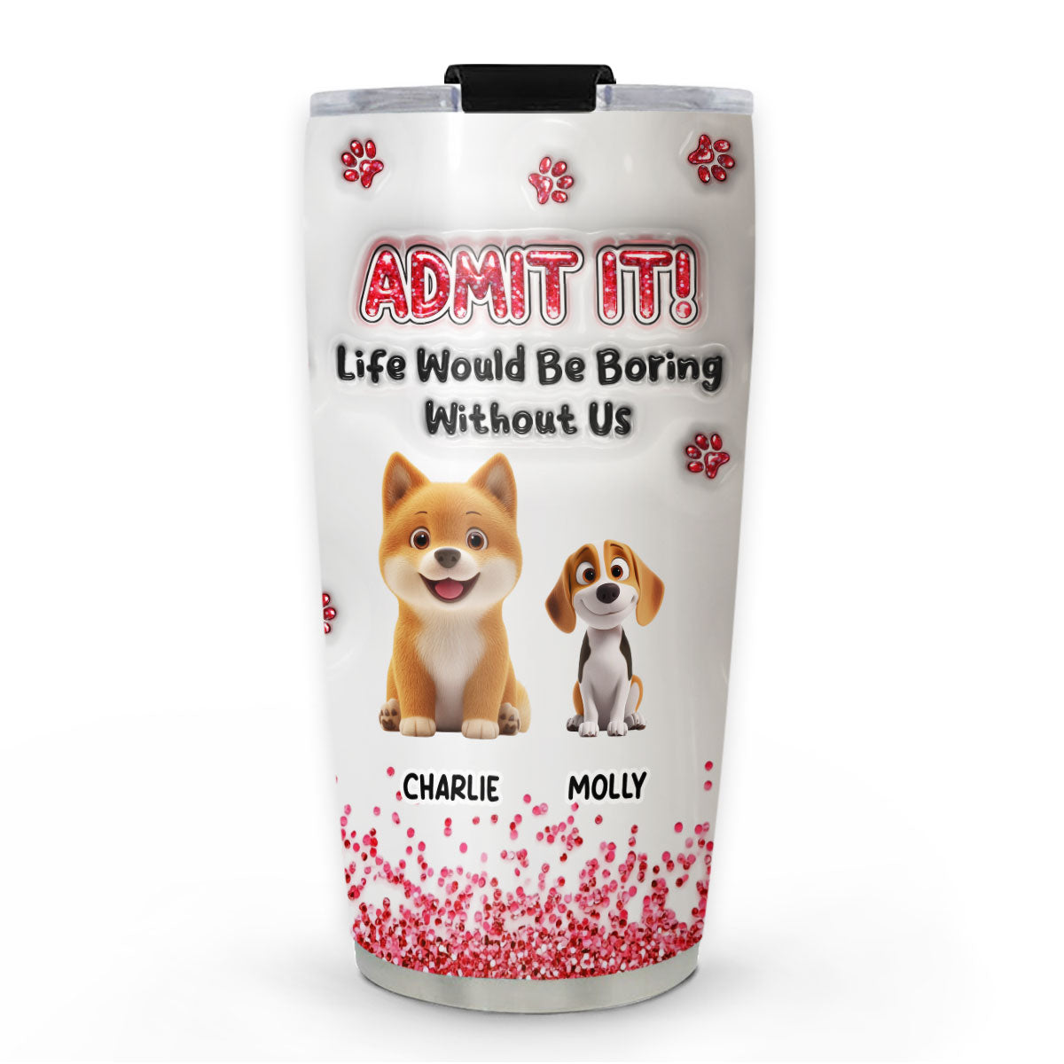 Admit It Blink - Personalized Custom 3D Inflated Effect 20oz Stainless Steel Tumbler with Thousands of Cool Designs