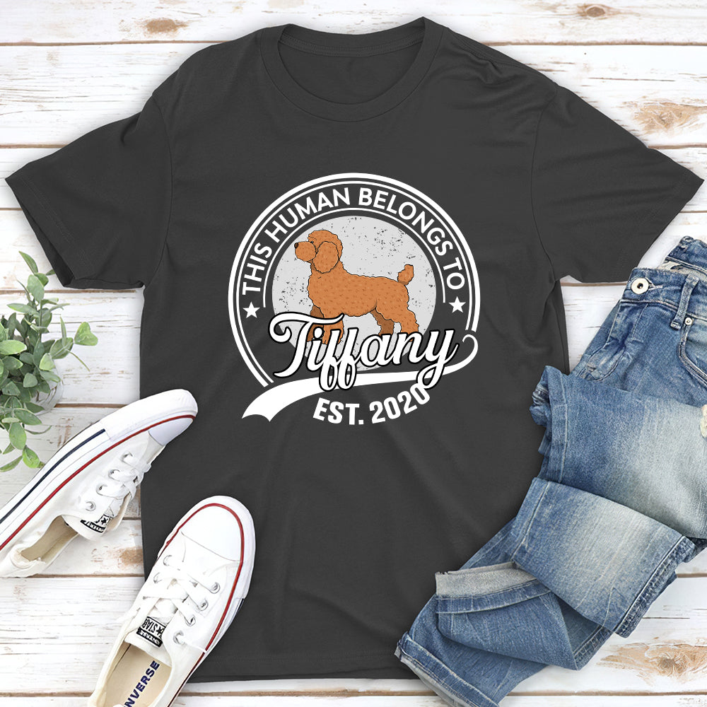 Unique Personalized Custom Premium T-shirt for Pet Lovers - Human Belongs To Dog