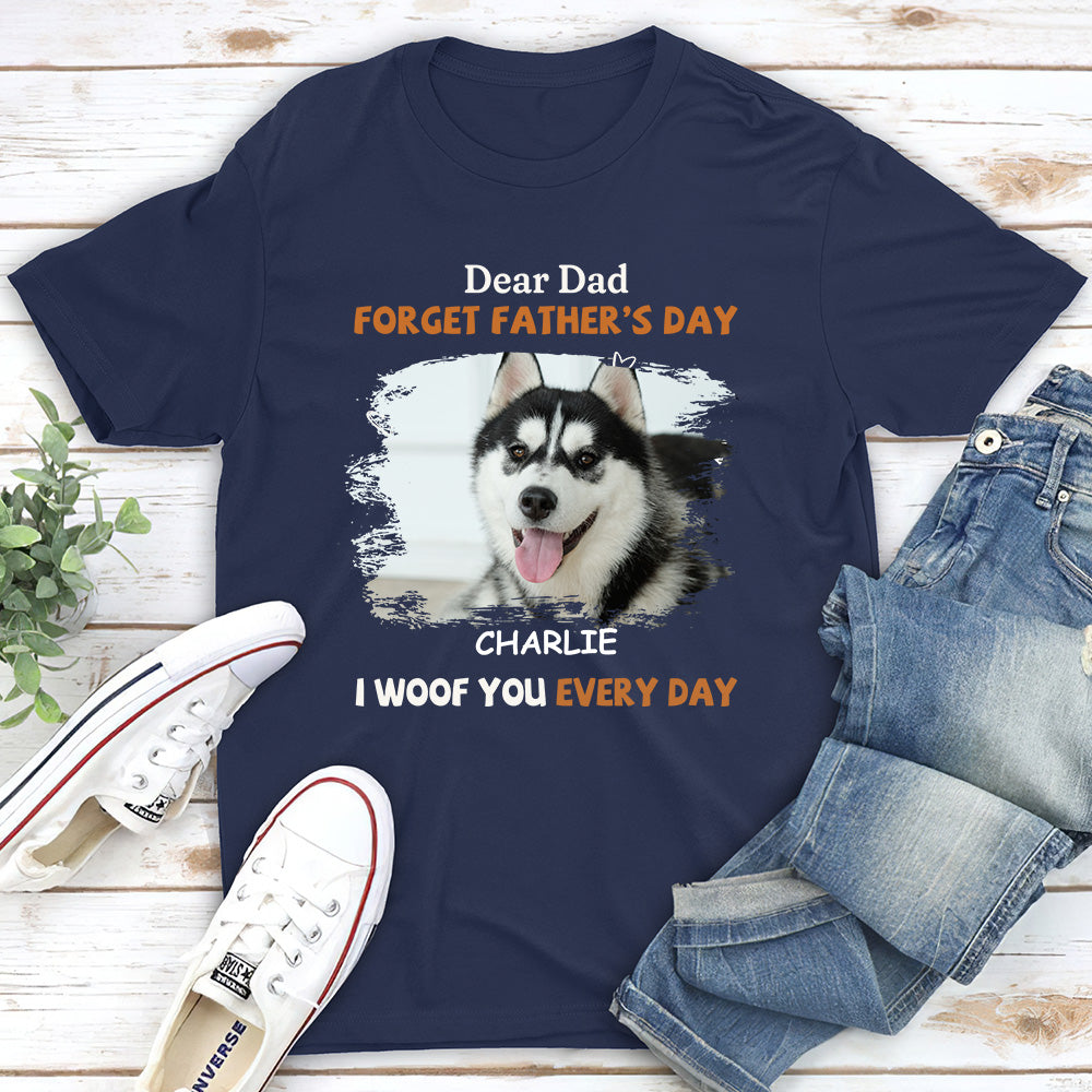 We Woof You Every Day - Personalized Custom Unisex Cotton Blend T-shirt for Pet Lovers