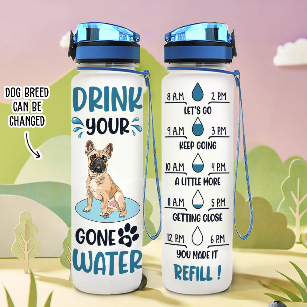 Personalized Custom Drink Your Gone Water Tracker Bottle - Ideal for Pet Lovers