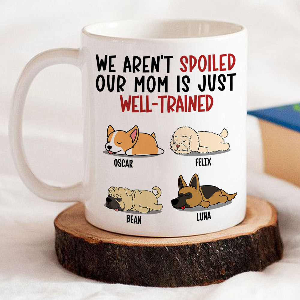 Spoiled Dog & Well Trained Dad - Exquisite Personalized Custom Coffee Mug for Pet Lovers
