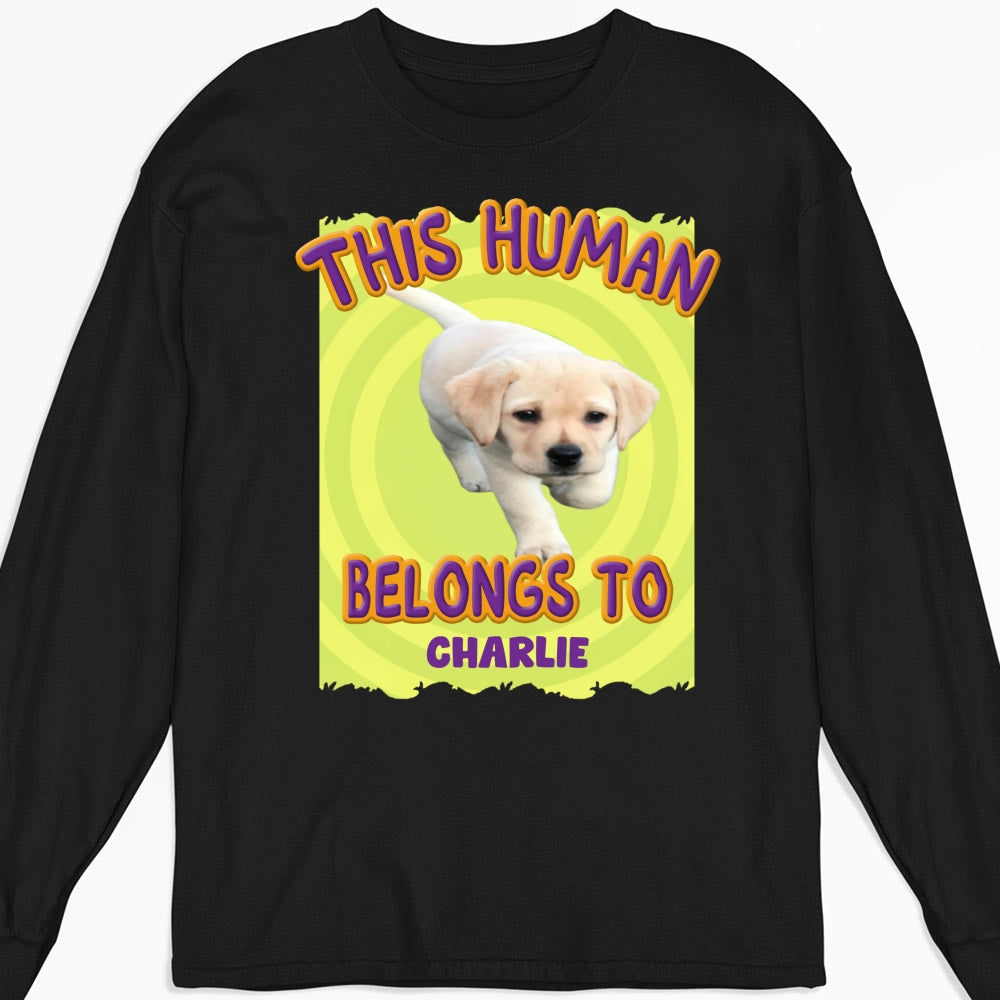 Exclusive 'This Human Belongs To Us' Cartoon Photo Personalized Custom Long Sleeve Unisex T-Shirt