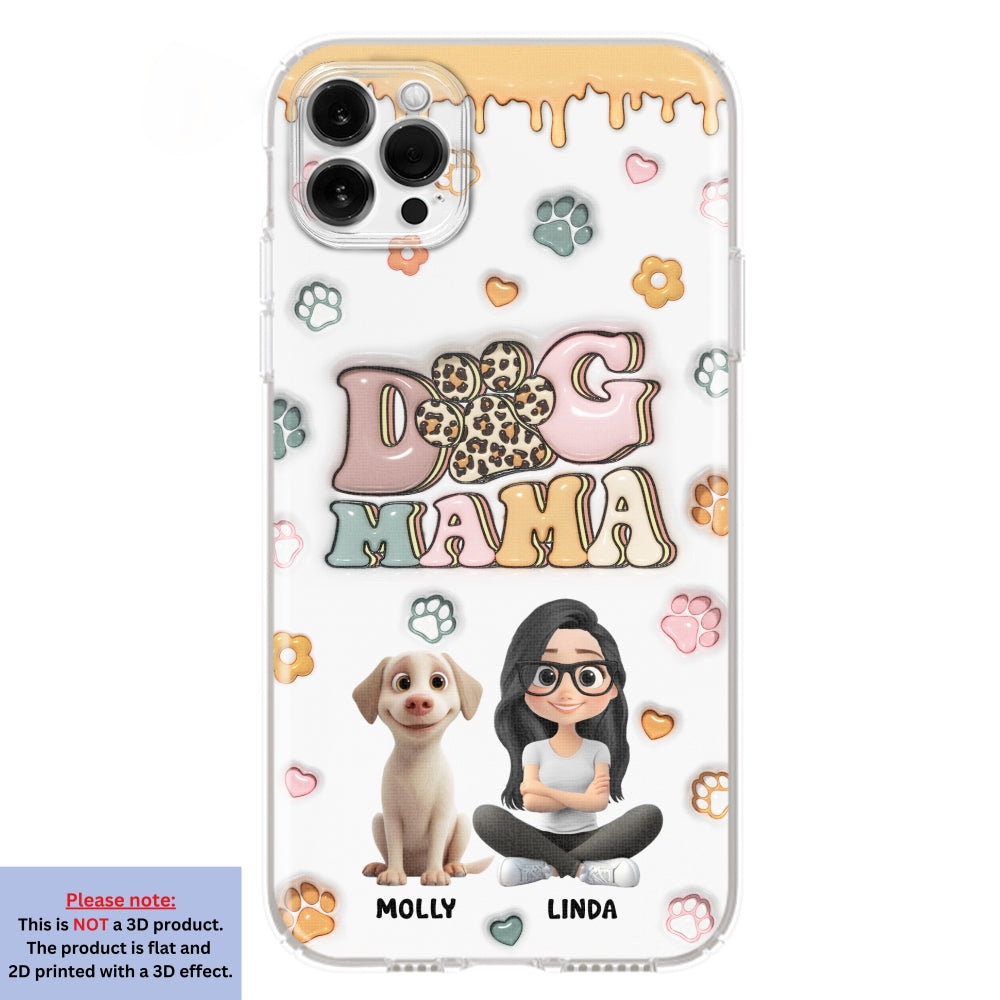 Dog Mama Version 2 - Exclusive Personalized Custom 3D Inflated Effect Smartphone Case for All Occasions