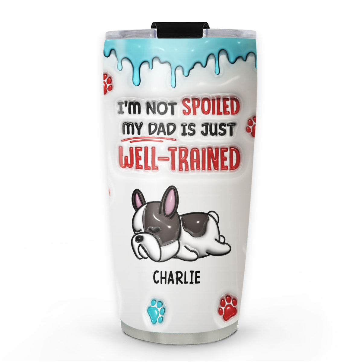 Well Trained - Personalized Custom 3D Inflated Effect 20oz Stainless Steel Tumbler with Thousands of Cool Designs