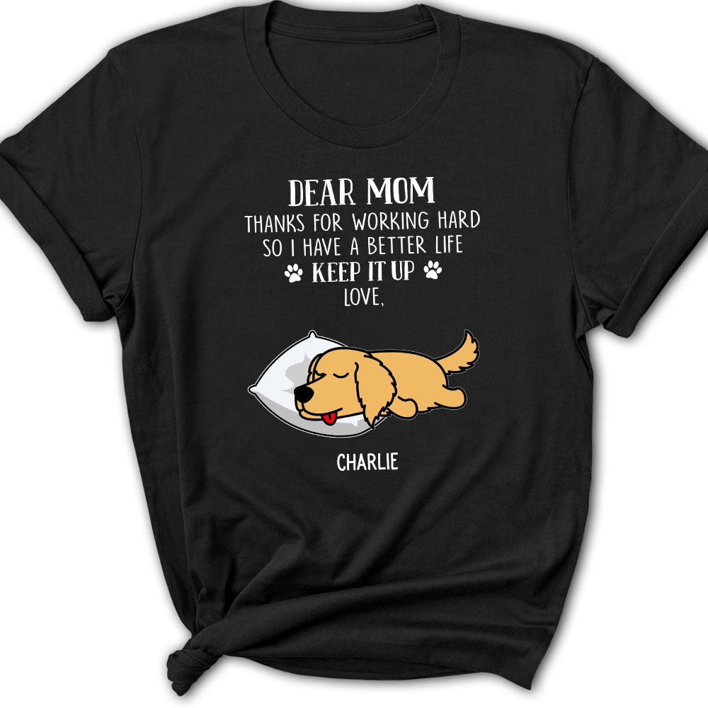Working Hard - Exquisitely Personalized Custom Women's T-shirt for Pet Lovers