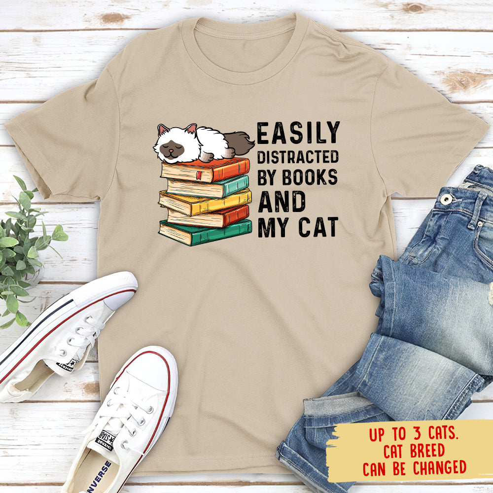 Easily Distracted By Books & Cats - Personalized Custom Unisex T-shirt: Ideal Gift for Pet Lovers