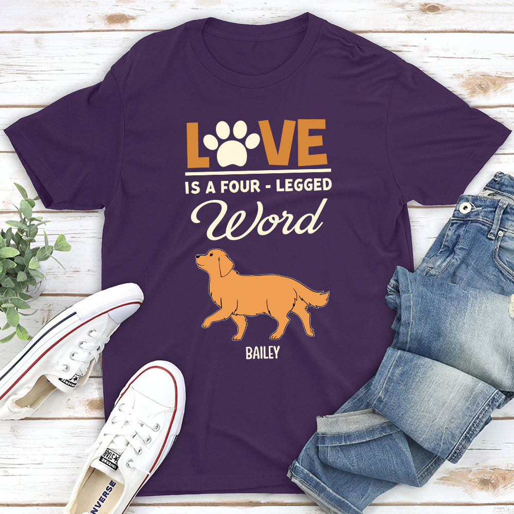 A Four Legged Word - Personalized Custom Unisex 5.3 oz T-shirt for Pet Lovers
