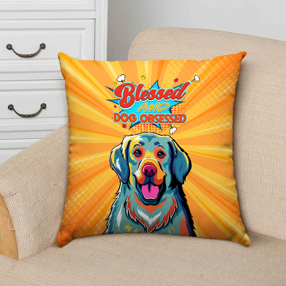 Dog Obsessed - Adorable Throw Pillow for Dog Lovers in 12' x 12', 14' x 14', 18' x 18' Sizes
