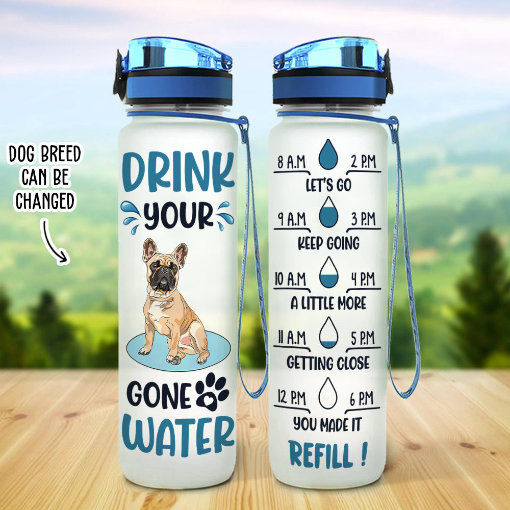 Personalized Custom Drink Your Gone Water Tracker Bottle - Ideal for Pet Lovers