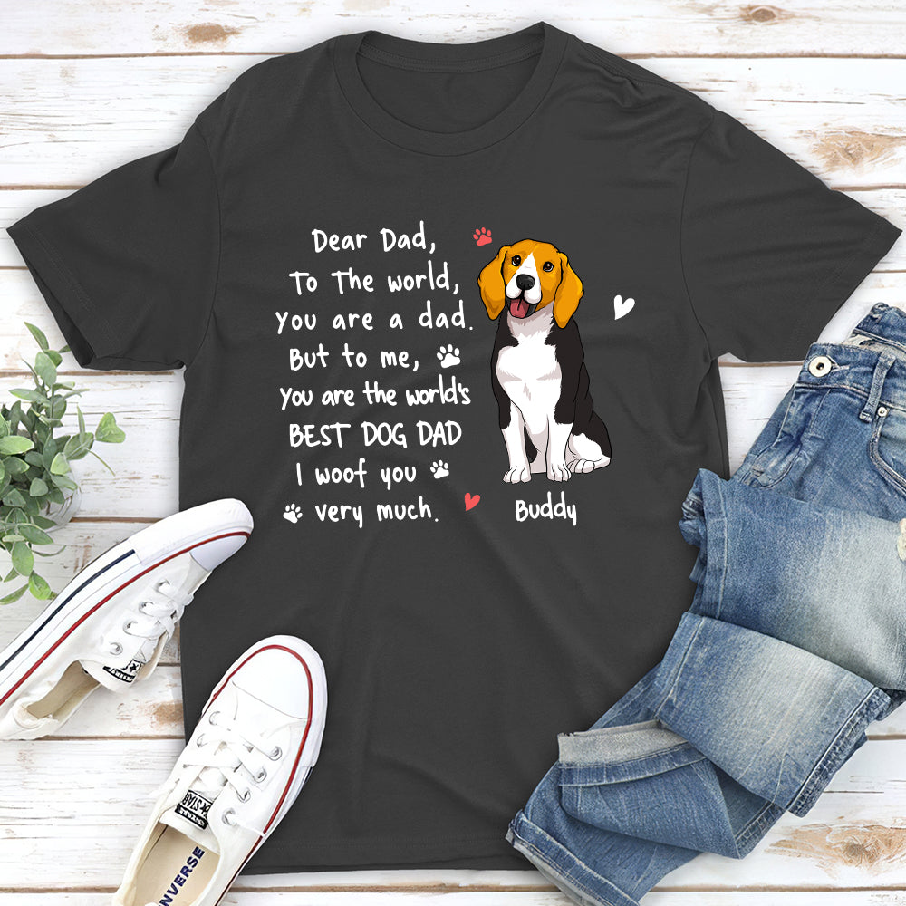 You Are The World - Personalized Custom Unisex T-shirt for Pet Lovers