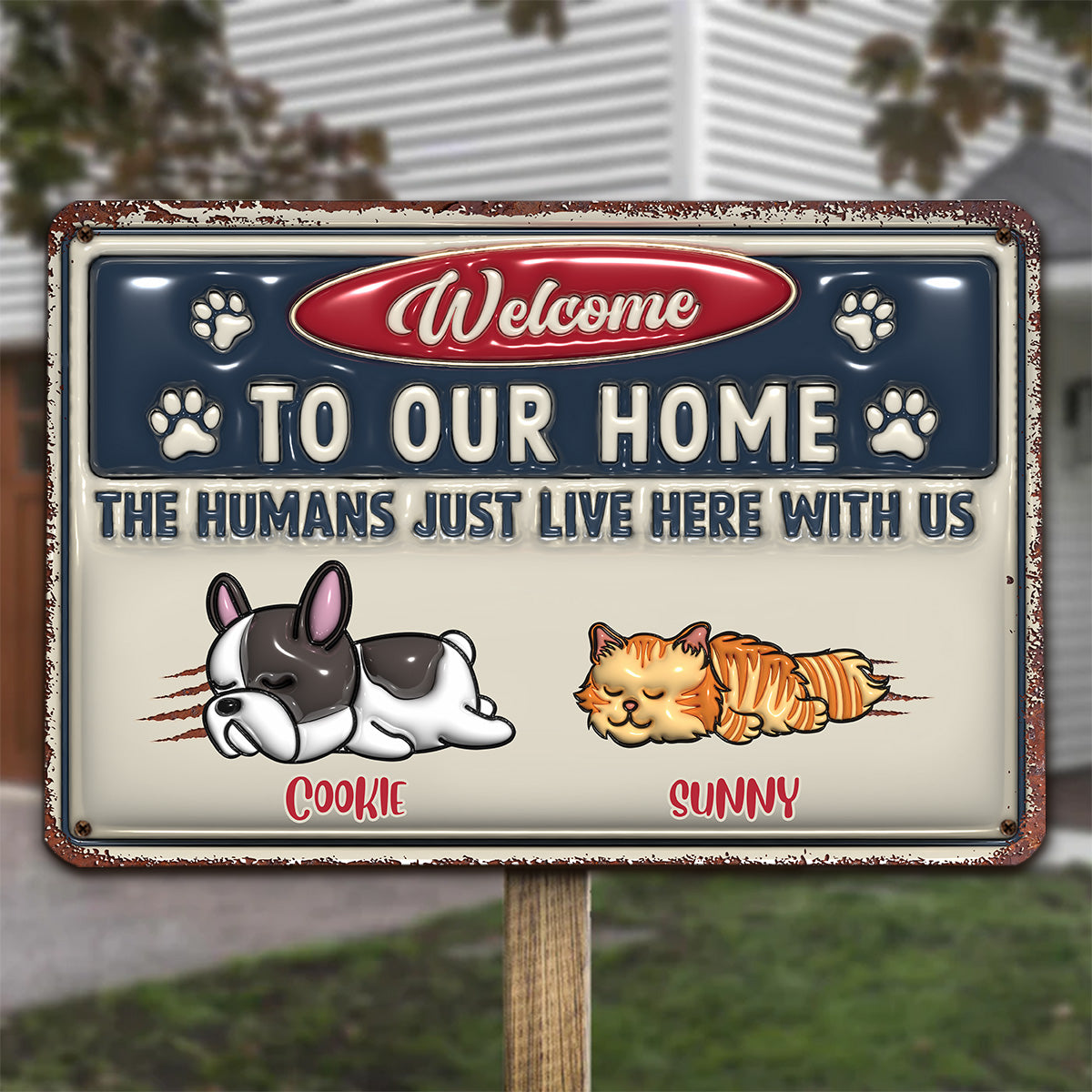 Just Live Here Ver Pet - Personalized Custom 3D Inflated Effect Metal Sign for Home and Office Decor
