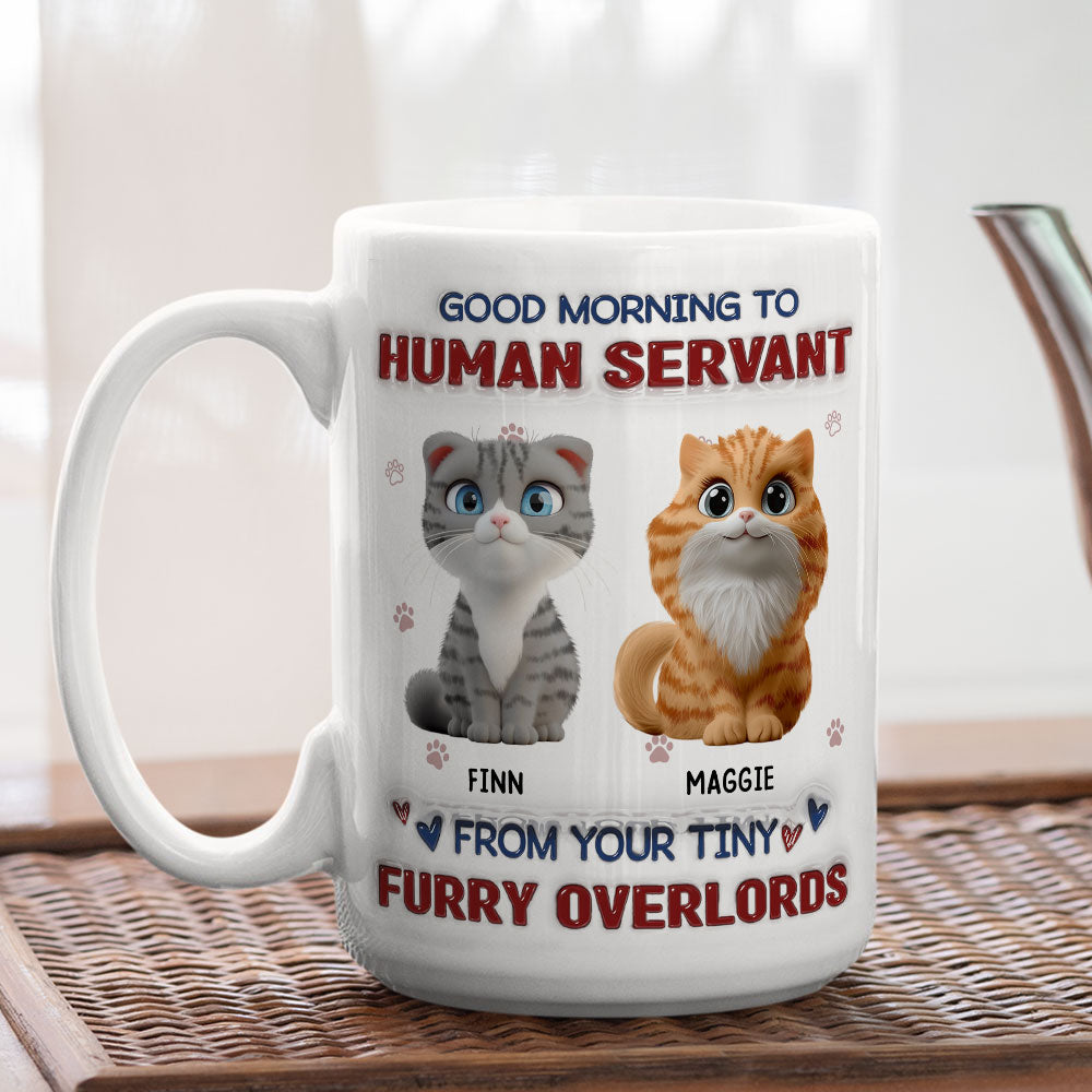 From Your Tiny Furry Overlords - Exclusive Personalized Custom 3D Inflated Effect 11oz/15oz Ceramic Mug