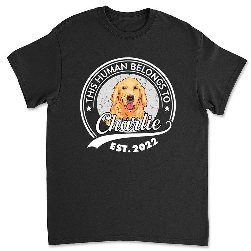 Human Belongs To Dog Version 2 - Personalized Custom Unisex 5.3 oz Heavy Cotton T-shirt