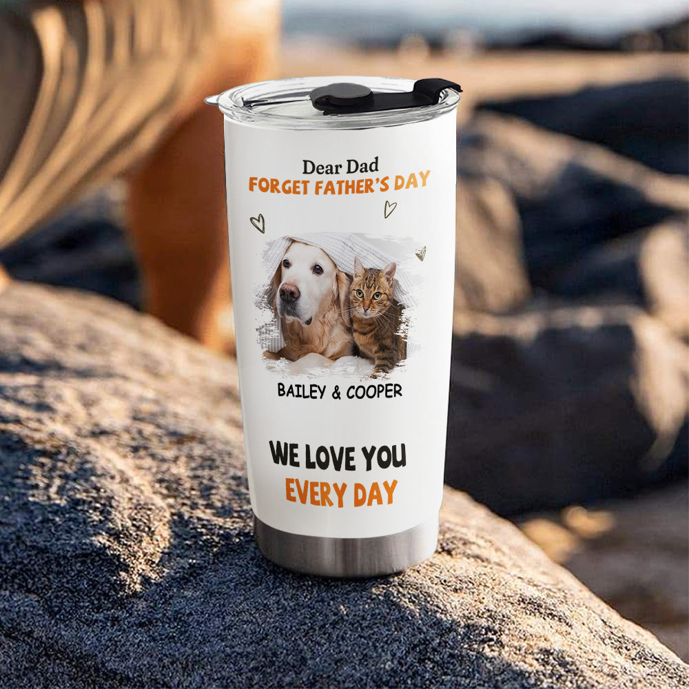 We Love You Every Day - Personalized Custom 20oz Tumbler with Thousands of Cool Designs