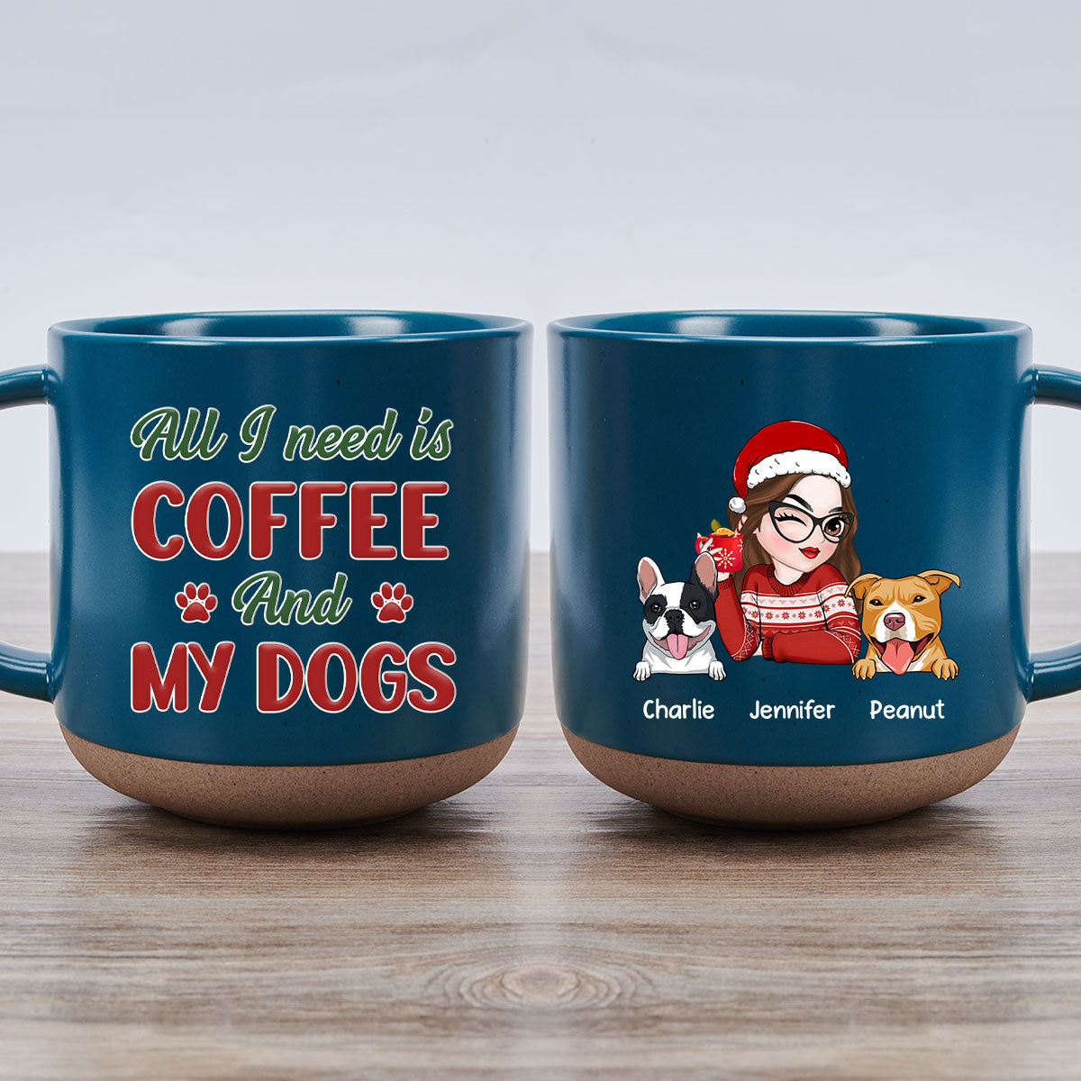 All I Need Is My Dog - 11oz Personalized Custom Ceramic Pottery Mug in Dark Blue or White