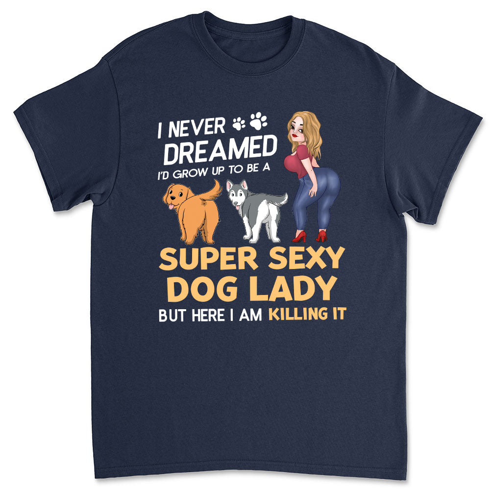 Sexy Dog Lady - Personalized Custom Unisex 5.3 oz Heavy Cotton T-shirt for Pet Lovers