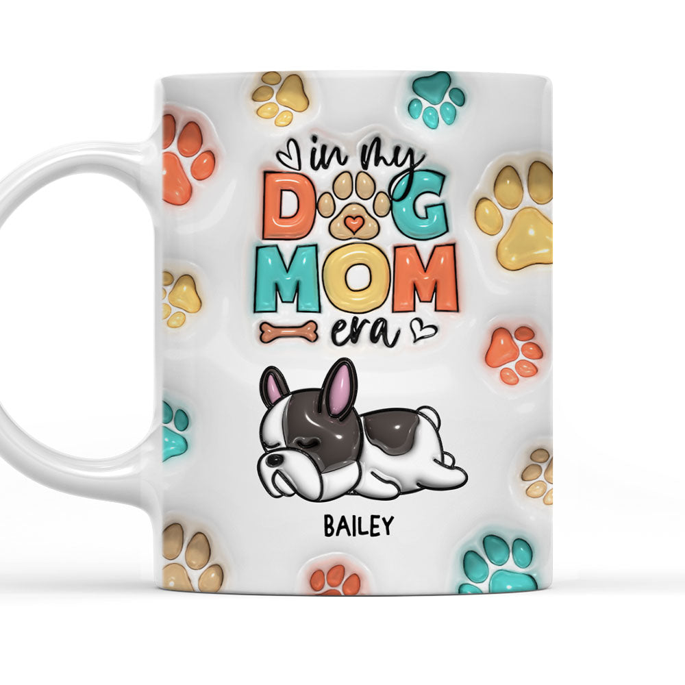 Dog Mom Era - Exquisite Personalized Custom 3D Inflated Effect Ceramic Mug in 11oz and 15oz Sizes