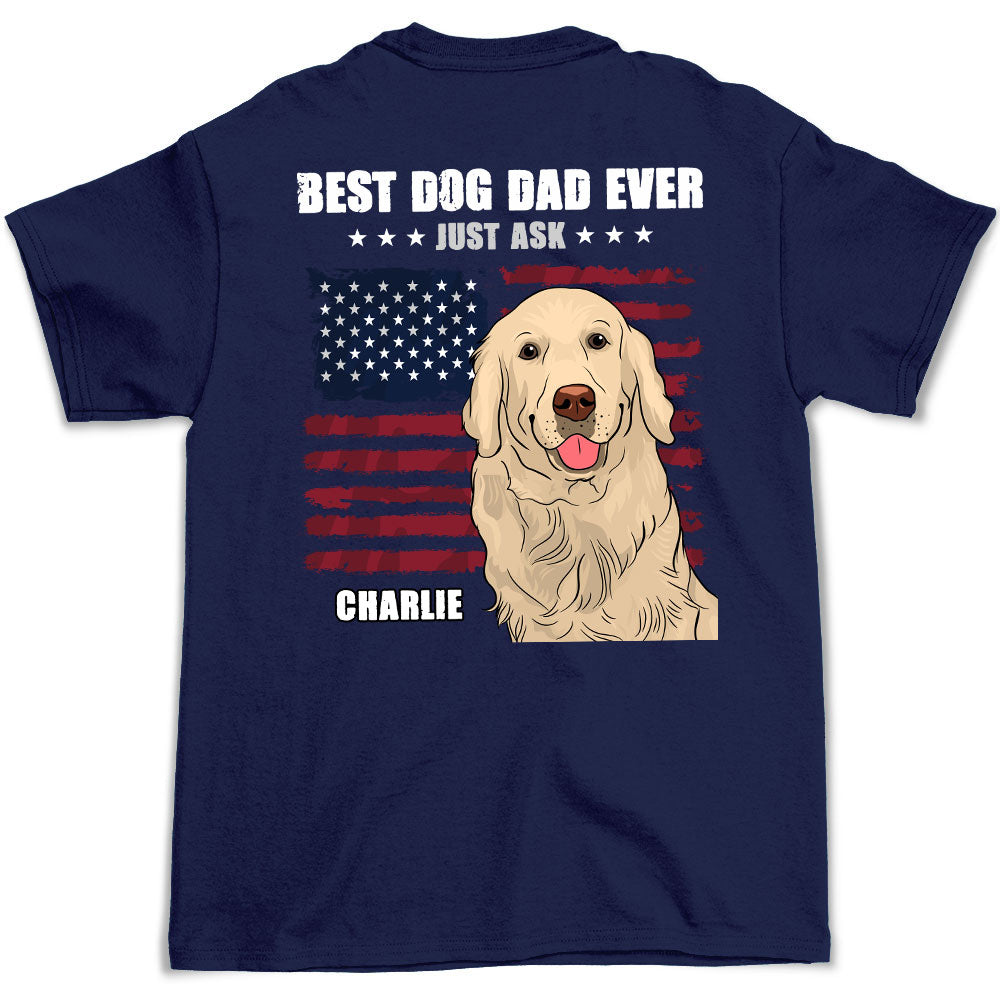 Best Dog Dad Ever - Customizable Premium Men's 4.2 oz Personalized T-shirt