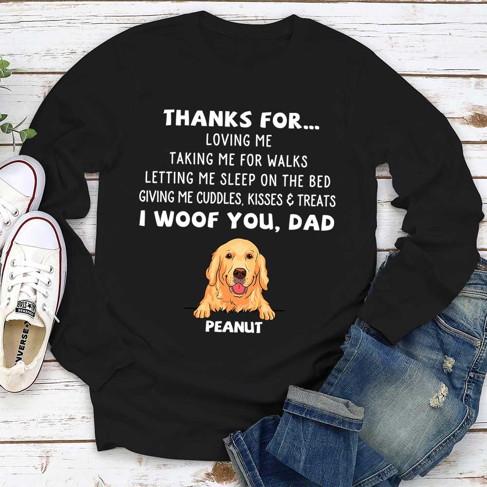 Dog Thanks For... - Personalized Custom Unisex 6.0 oz Long Sleeve T-shirt for Pet Lovers