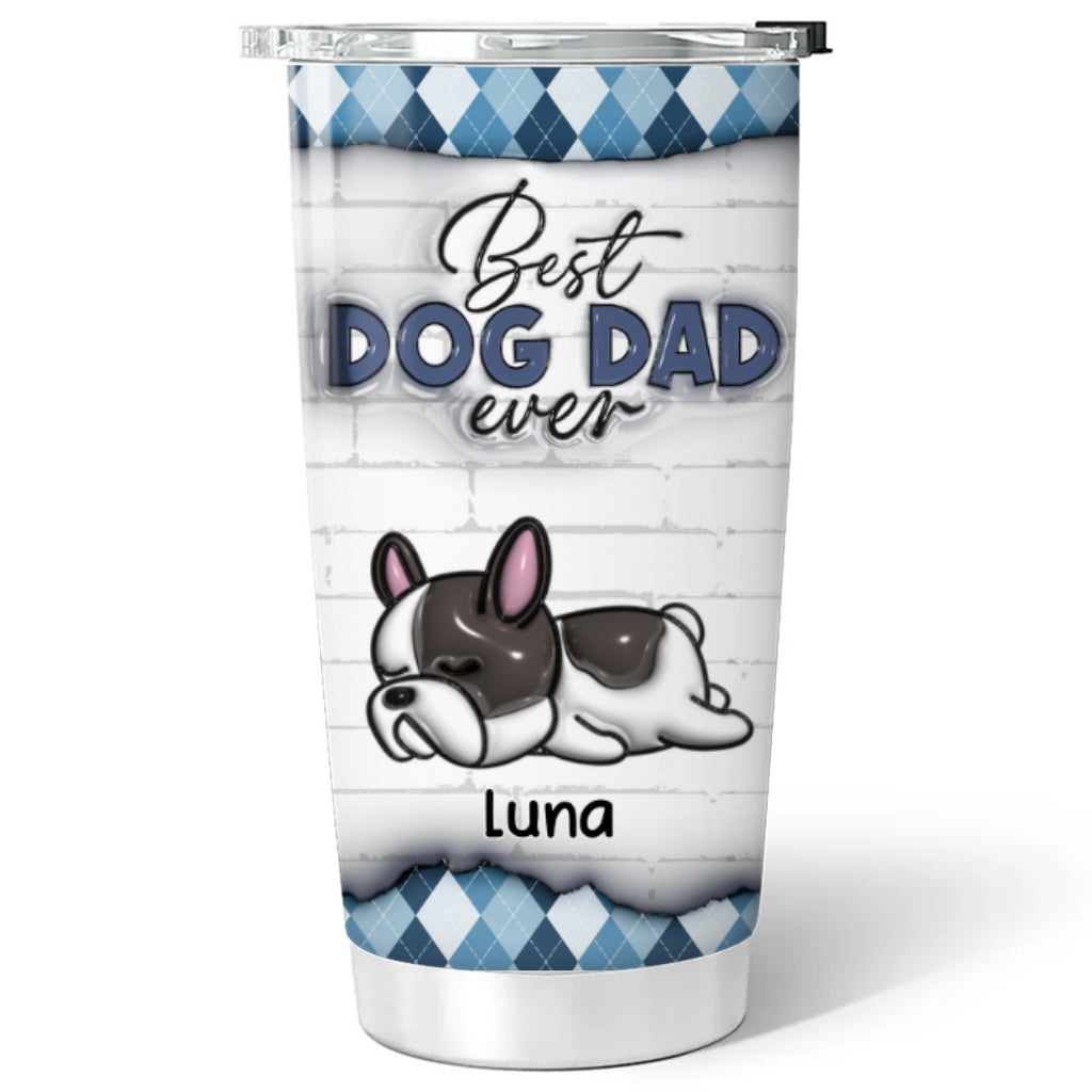 Best Dog Parents - Personalized Custom 3D Inflated Effect 20oz Stainless Steel Tumbler with Thousands of Cool Designs