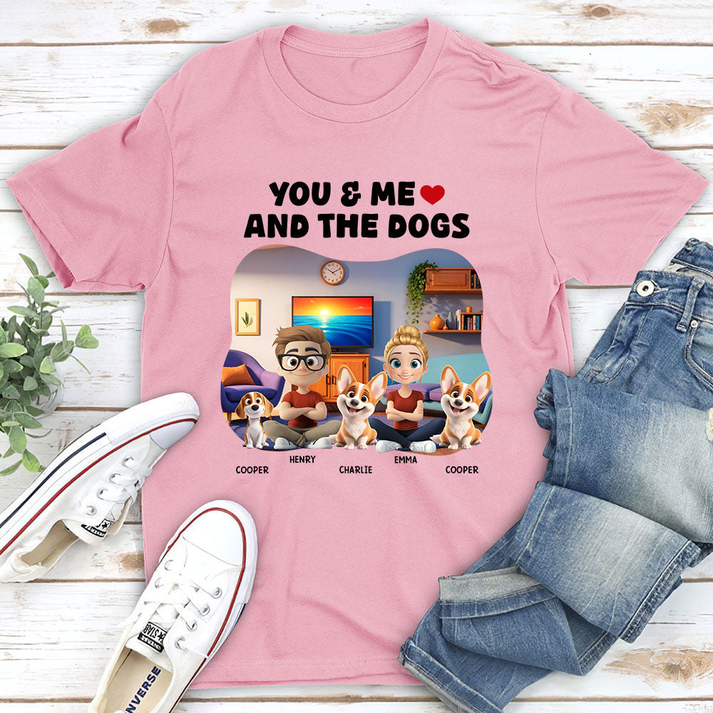 You Me And Dogs - Personalized Custom Unisex 5.3 oz T-shirt for Pet Lovers