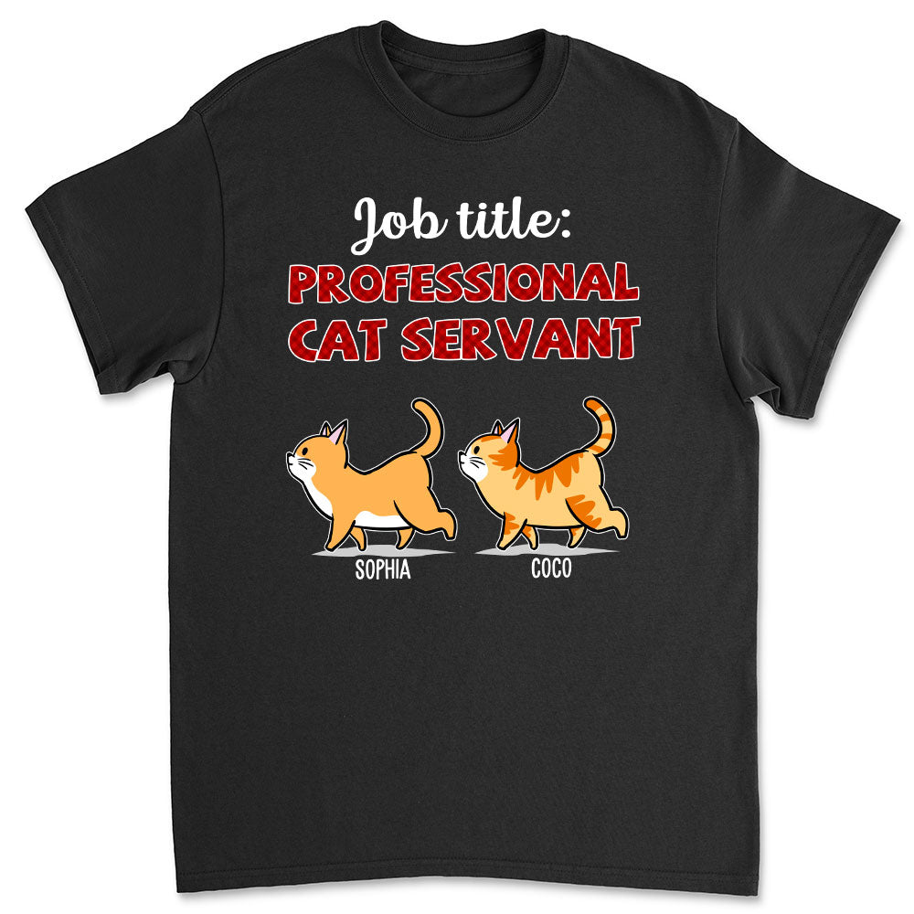 Professional Cat Servant 2 - Personalized Custom Unisex 5.3 oz T-shirt for Pet Lovers