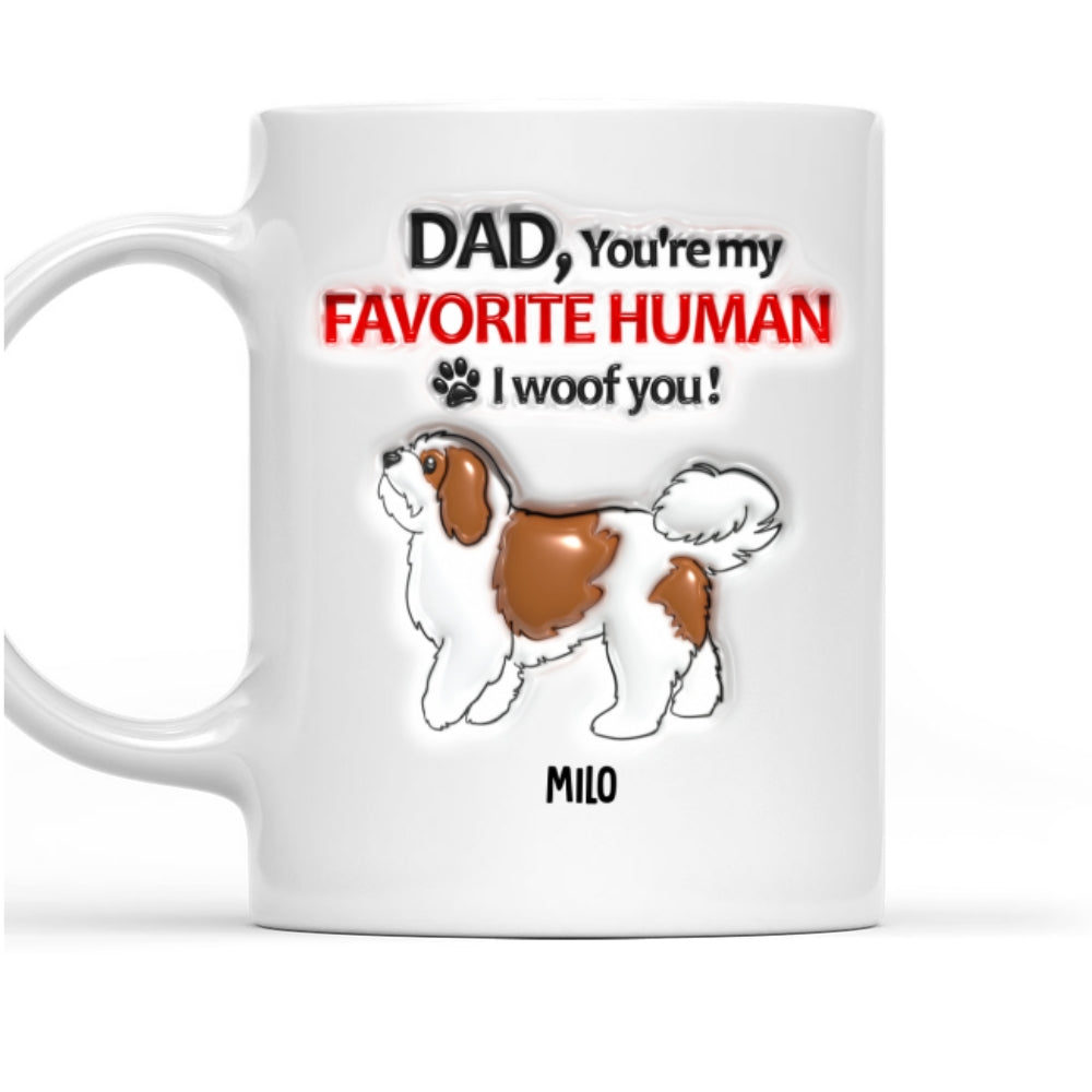 Favorite Human - Stunning Personalized Custom 3D Inflated Effect Ceramic Mug for Pet Lovers