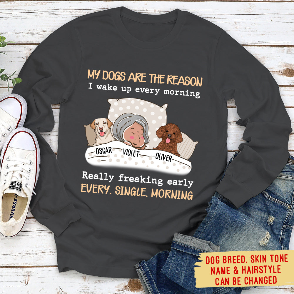 My Dog Is The Reason - Stylish Personalized Custom Long Sleeve T-shirt for Pet Lovers