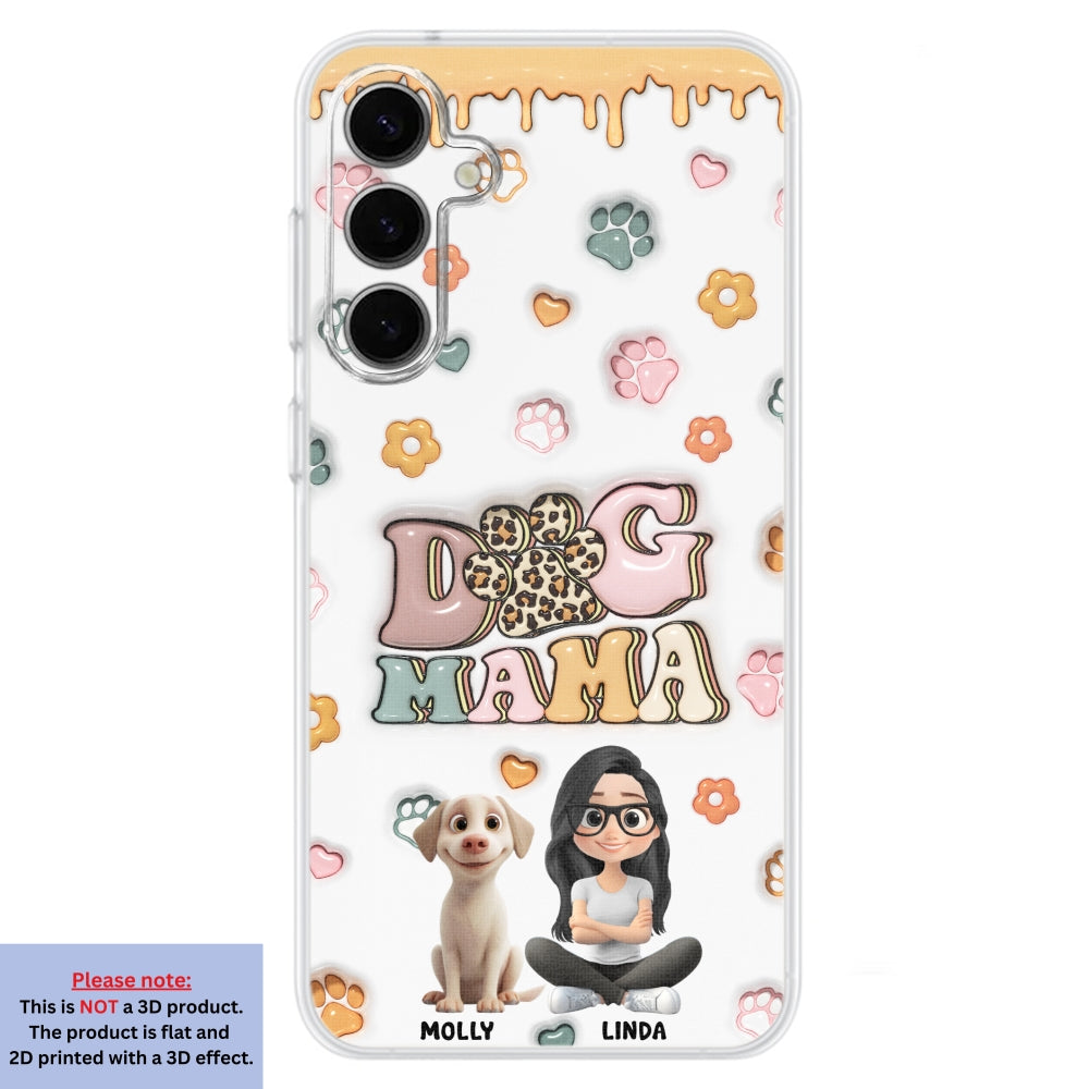 Dog Mama Version 2 - Exclusive Personalized Custom 3D Inflated Effect Smartphone Case for All Occasions