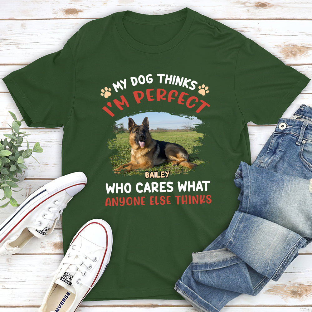 Personalized Custom Unisex 'My Dog Thinks I'm Perfect' Photo T-shirt - Ideal Gift for Pet Lovers
