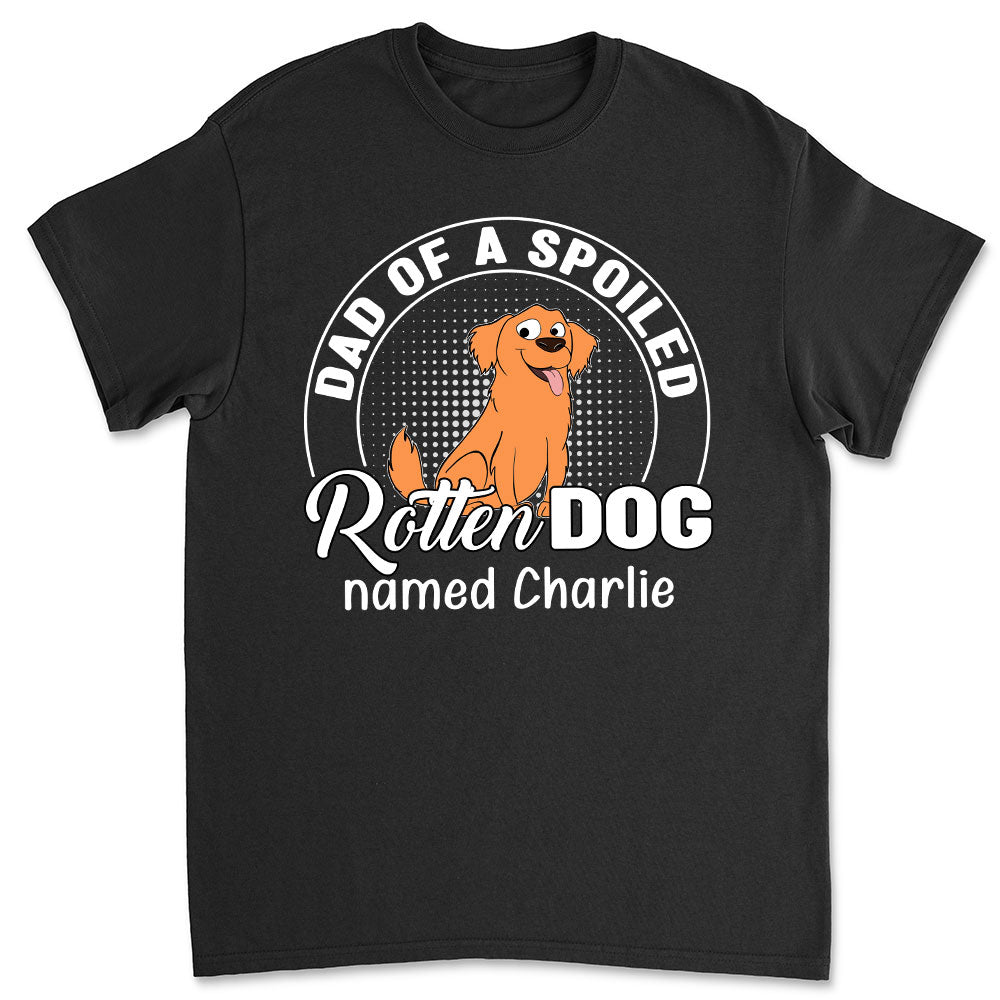 Spoiled Rotten Dog - Personalized Custom Unisex 5.3 oz T-shirt for Pet Lovers