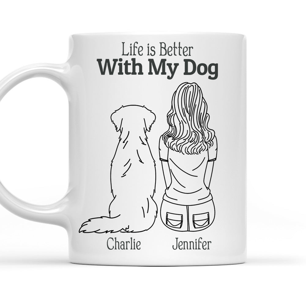 Life Is Better With My Dogs - Personalized Custom 11oz/15oz Coffee Mug for a Cozy Start