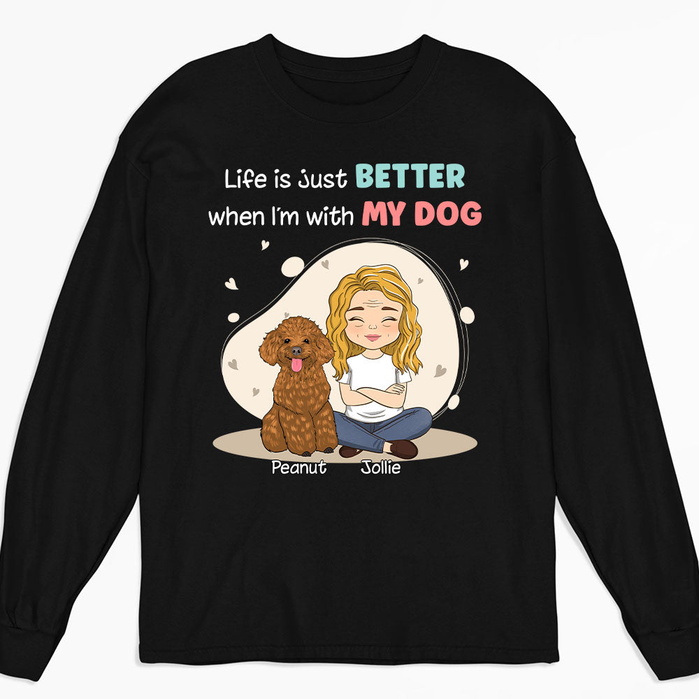 Better Than Ever - Personalized Custom Unisex 6.0 oz Long Sleeve T-shirt for Pet Lovers