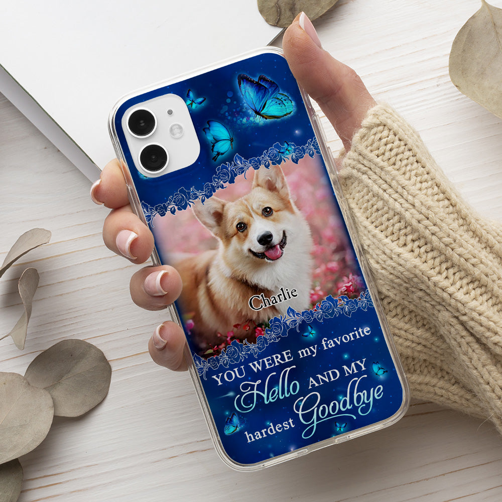 My Favorite Hello - Unique Personalized Custom Phone Case for Pet Lovers