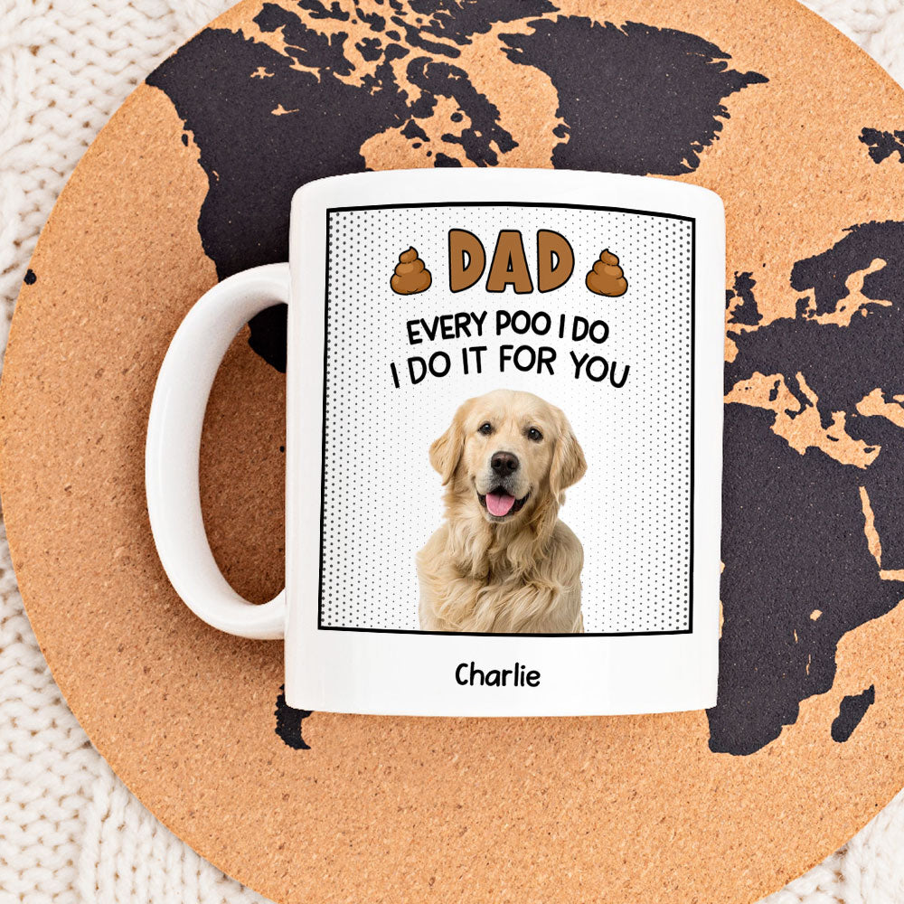 Personalized Custom Thanks For Picking Up Our Poop Photo Coffee Mug - Ideal Gift for Pet Lovers